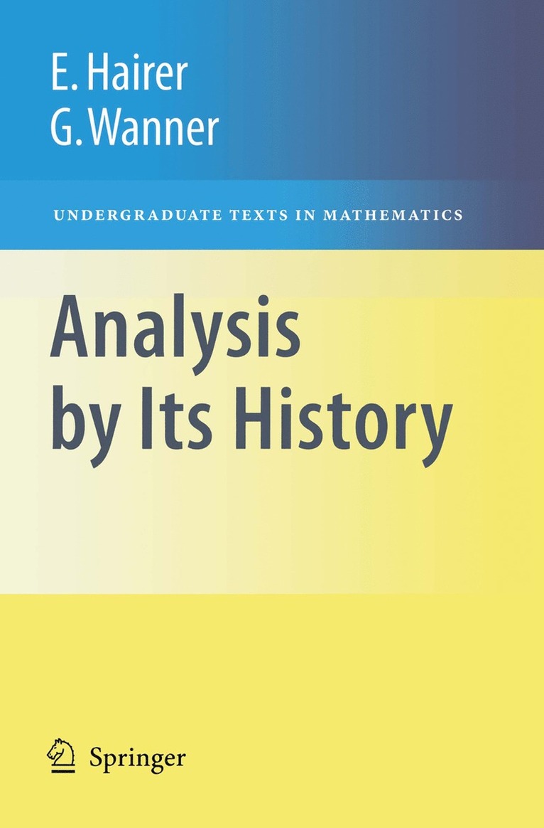 Ernst Hairer, Gerhard Wanner - Analysis by Its History, Häftad