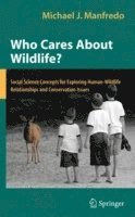 bokomslag Who Cares About Wildlife?