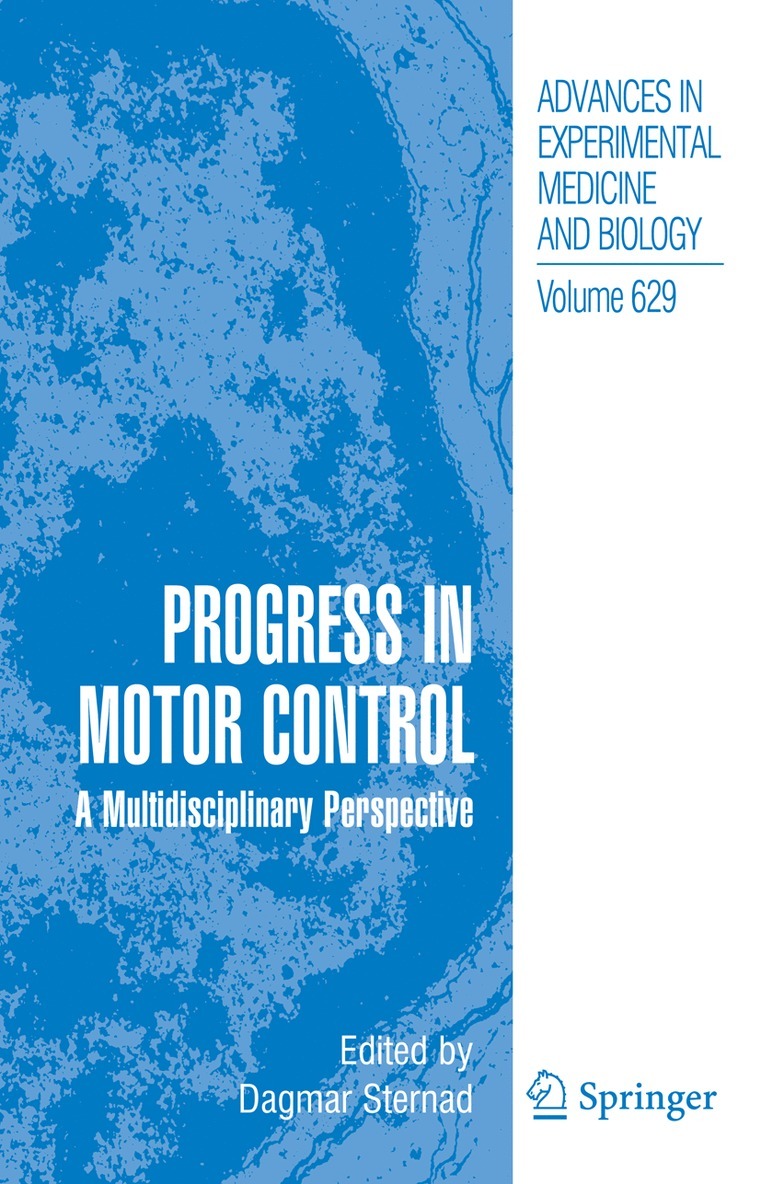 Progress in Motor Control 1