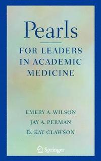 bokomslag Pearls for Leaders in Academic Medicine