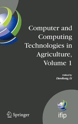 bokomslag Computer and Computing Technologies in Agriculture, Volume I