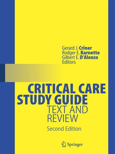 Gerard J. Criner, Rodger E. Barnette, Gilbert E. D'Alonzo - Critical Care Study Guide, Häftad