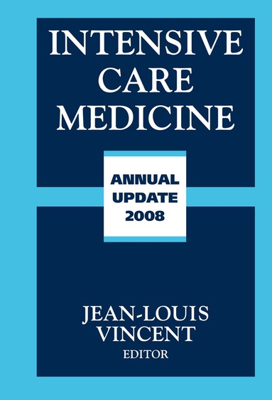 Jean-Louis Vincent - Intensive Care Medicine, Inbunden