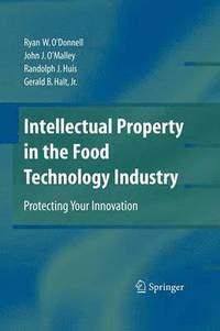 bokomslag Intellectual Property in the Food Technology Industry