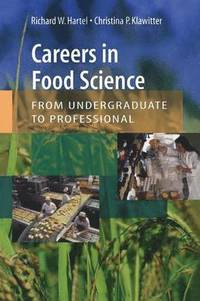 bokomslag Careers in Food Science: From Undergraduate to Professional