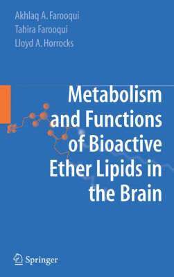 bokomslag Metabolism and Functions of Bioactive Ether Lipids in the Brain