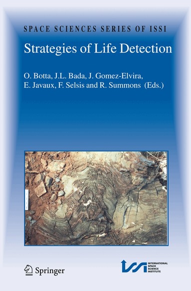 Oliver Botta, Jeffrey Bada, Javier Gómez Elvira, Emmanuelle Javaux, Franck Selsis, Robert Summons - Strategies of Life Detection, Inbunden