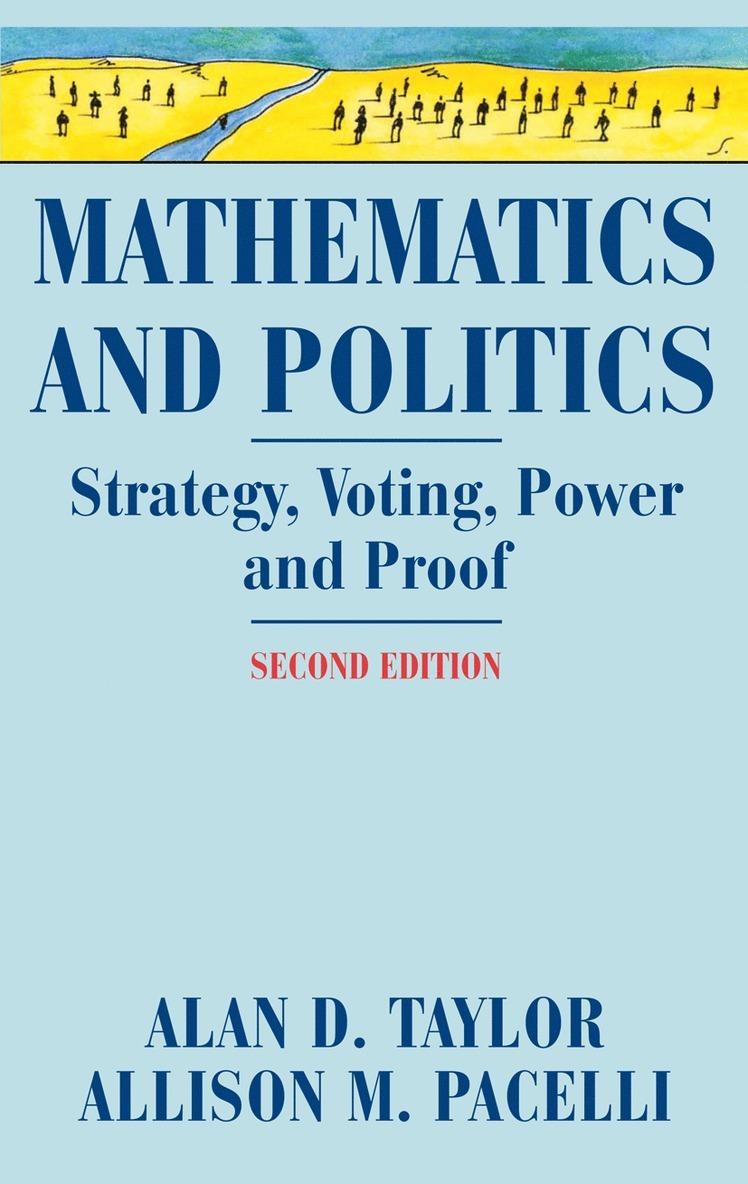 Alan D. Taylor, Allison M. Pacelli - Mathematics and Politics, Inbunden