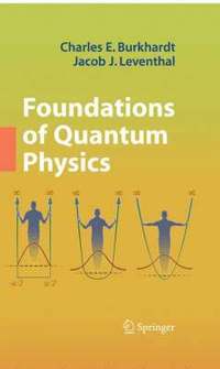 bokomslag Foundations of Quantum Physics