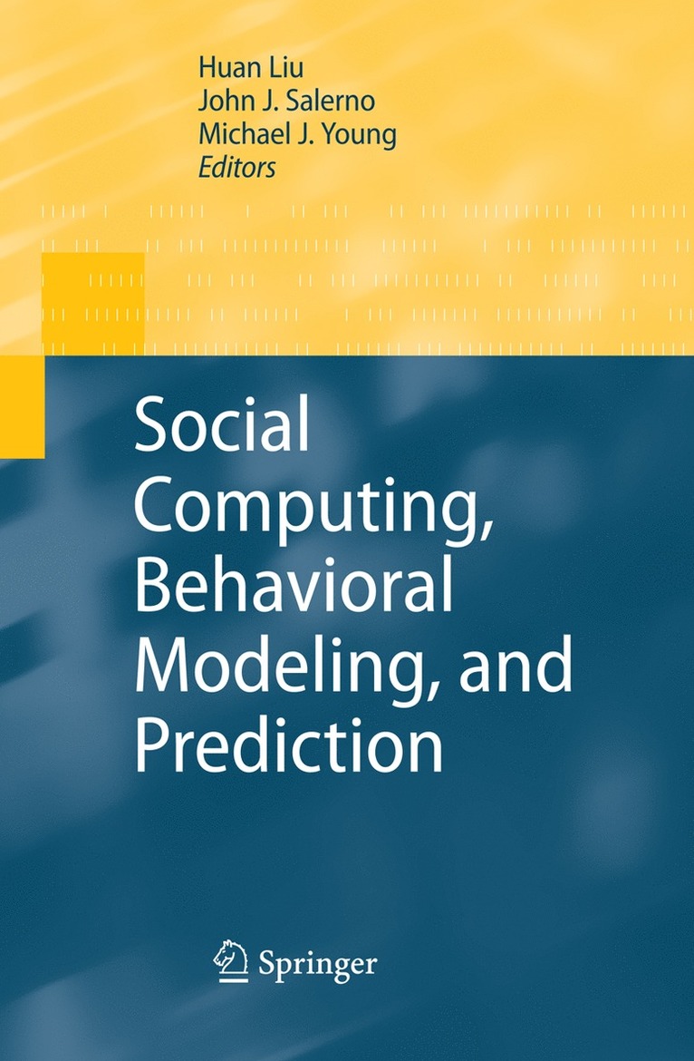 Social Computing, Behavioral Modeling, and Prediction 1