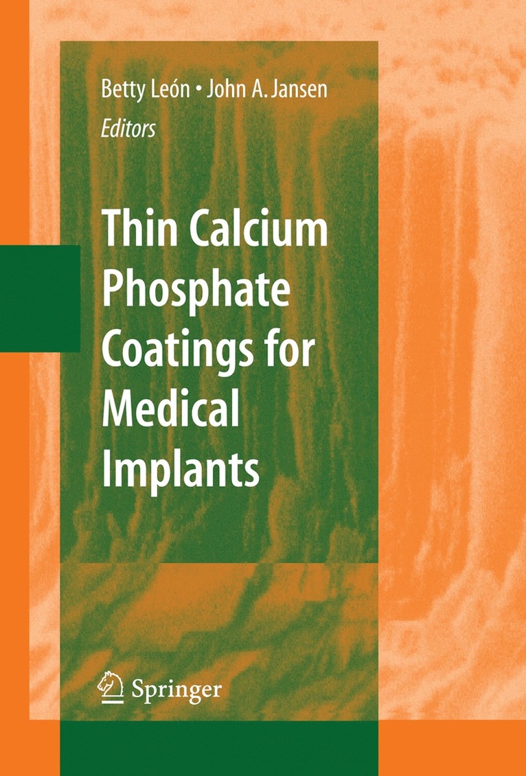 Thin Calcium Phosphate Coatings for Medical Implants 1