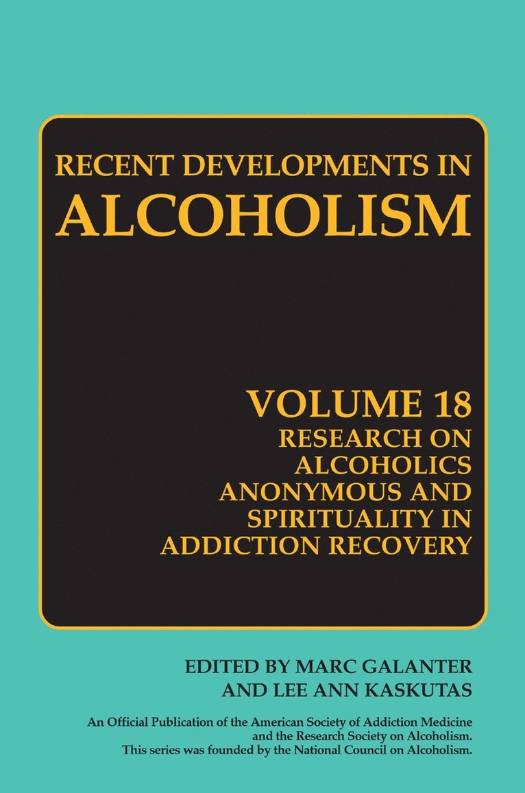 Research on Alcoholics Anonymous and Spirituality in Addiction Recovery 1