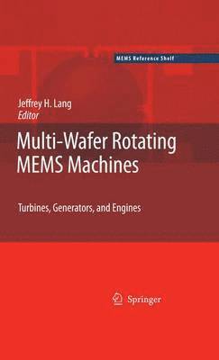 Multi-Wafer Rotating MEMS Machines 1