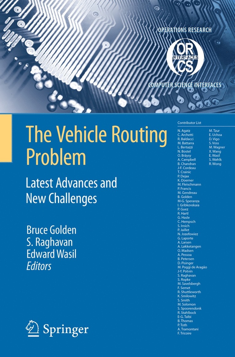 The Vehicle Routing Problem: Latest Advances and New Challenges 1