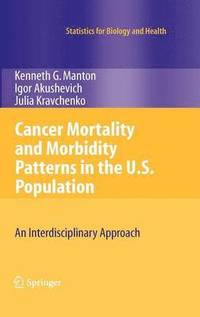 bokomslag Cancer Mortality and Morbidity Patterns in the U.S. Population