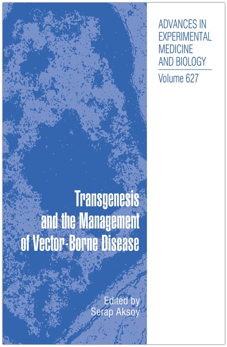Serap Aksoy - Transgenesis and the Management of Vector-Borne Disease, Inbunden