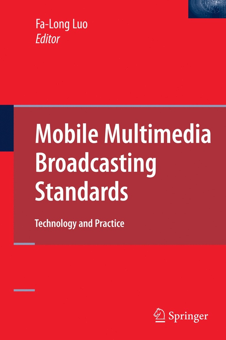 Mobile Multimedia Broadcasting Standards