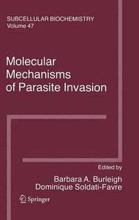 bokomslag Molecular Mechanisms of Parasite Invasion