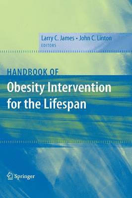 Handbook of Obesity Intervention for the Lifespan