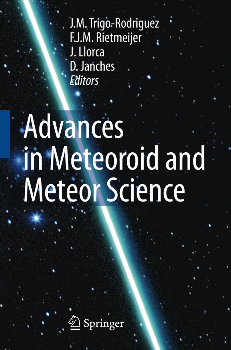 Advances in Meteoroid and Meteor Science 1