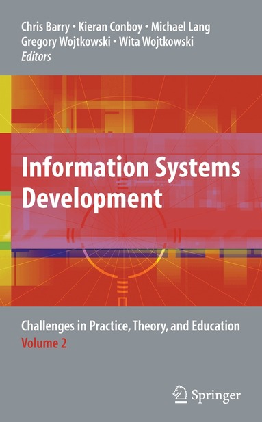 Chris Barry, Kieran Conboy, Michael Lang, Gregory Wojtkowski, Wita Wojtkowski - Information Systems Development, Inbunden