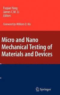 bokomslag Micro and Nano Mechanical Testing of Materials and Devices