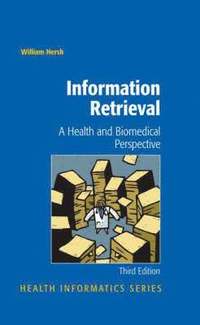 bokomslag Information Retrieval: A Health and Biomedical Perspective