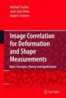 bokomslag Image Correlation for Shape, Motion and Deformation Measurements