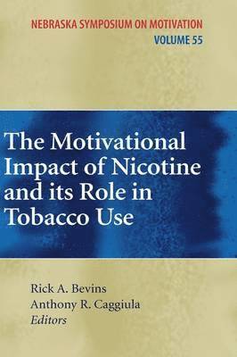 bokomslag The Motivational Impact of Nicotine and its Role in Tobacco Use