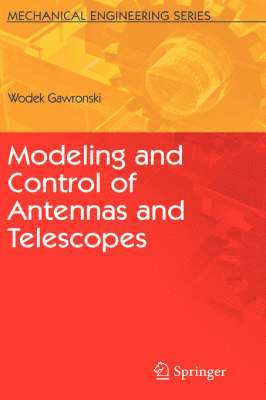Modeling and Control of Antennas and Telescopes 1