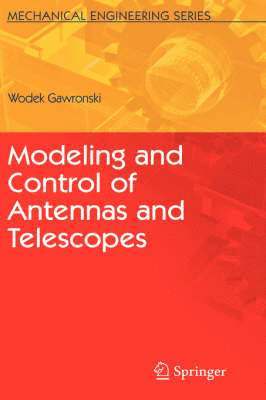 Modeling and Control of Antennas and Telescopes