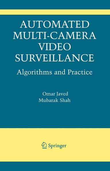Omar Javed, Mubarak Shah - Automated Multi-Camera Surveillance, Inbunden