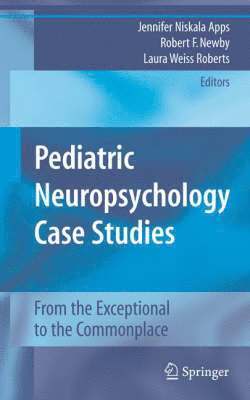 bokomslag Pediatric Neuropsychology Case Studies