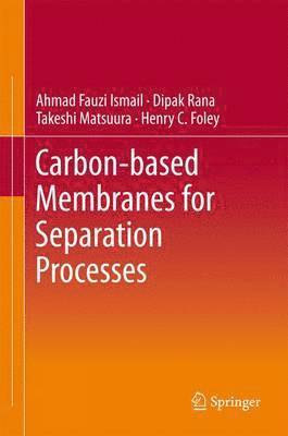 bokomslag Carbon-based Membranes for Separation Processes
