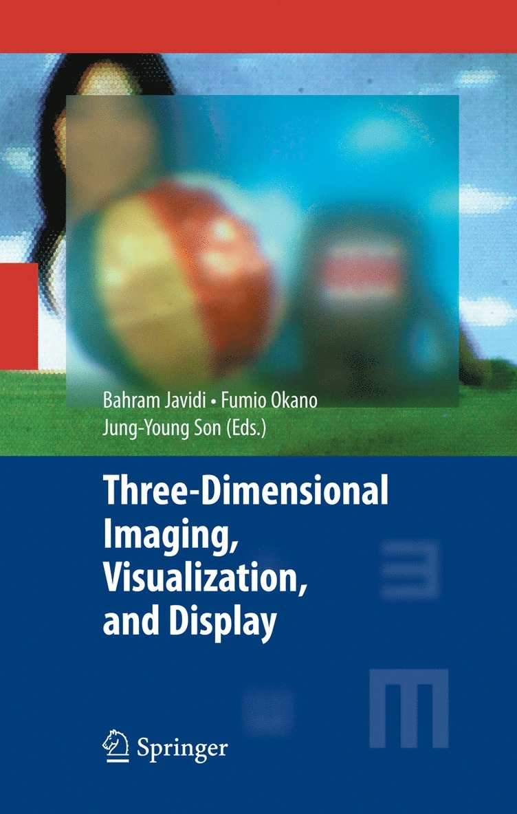 Bahram Javidi, Fumio Okano, Jung-Young Son - Three-Dimensional Imaging, Visualization, and Display, Inbunden