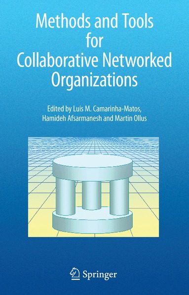 Luis M. Camarinha-Matos, Hamideh Afsarmanesh, Martin Ollus - Methods and Tools for Collaborative Networked Organizations, Inbunden