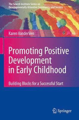 Promoting Positive Development in Early Childhood