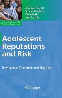 bokomslag Adolescent Reputations and Risk