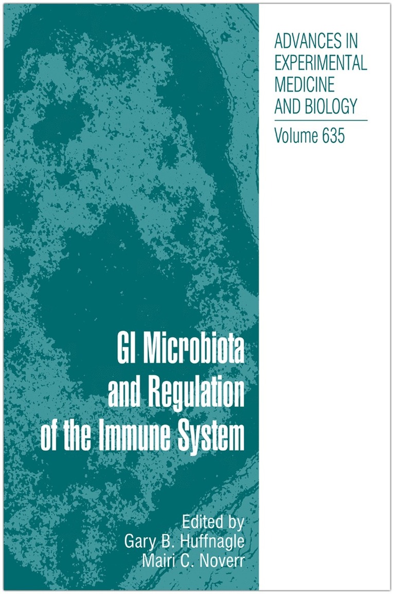 GI Microbiota and Regulation of the Immune System 1