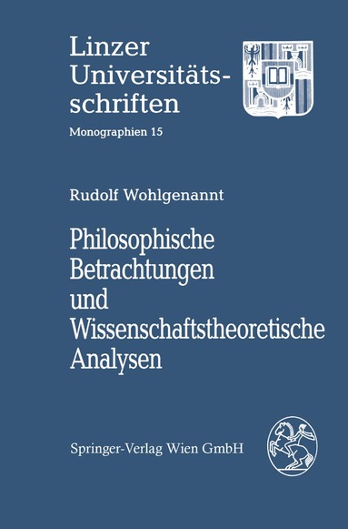 bokomslag Philosophische Betrachtungen und Wissenschaftstheoretische Analysen