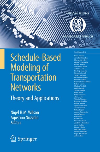 Nigel H. M. Wilson, Agostino Nuzzolo - Schedule-Based Modeling of Transportation Networks, Inbunden