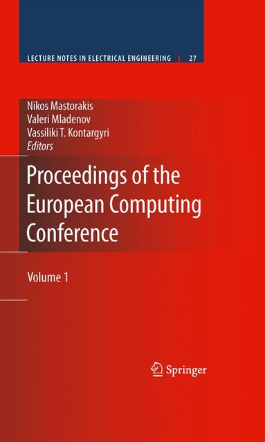 Nikos Mastorakis, Valeri Mladenov, Vassiliki T. Kontargyri - Proceedings of the European Computing Conference, Inbunden