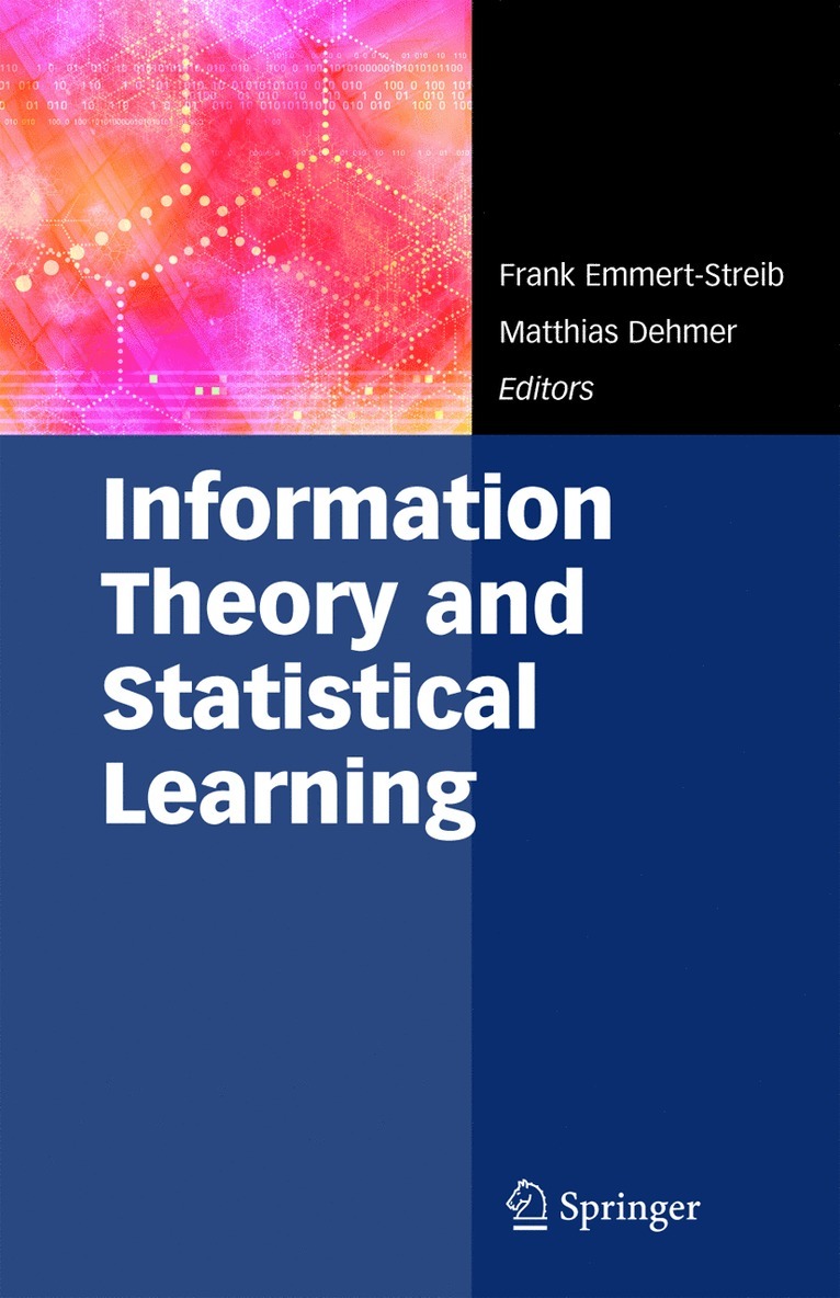 Frank Emmert-Streib, Matthias Dehmer - Information Theory and Statistical Learning, Inbunden