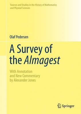 Olaf Pedersen, Alexander Jones - Survey of the Almagest, Inbunden