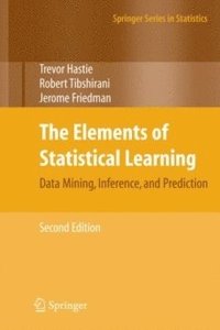 bokomslag The Elements of Statistical Learning: Data Mining, Inference, and Prediction, Second Edition