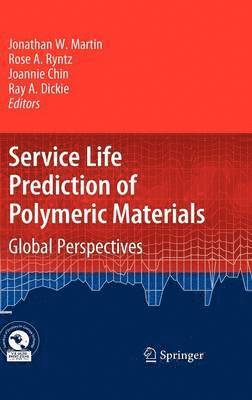 Service Life Prediction of Polymeric Materials 1