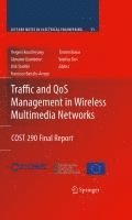 bokomslag Traffic and QoS Management in Wireless Multimedia Networks