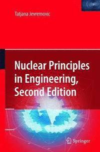 bokomslag Nuclear Principles in Engineering