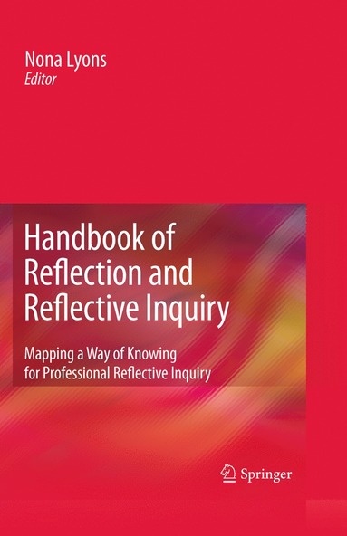 bokomslag Handbook of Reflection and Reflective Inquiry