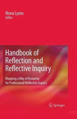 Handbook of Reflection and Reflective Inquiry 1